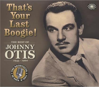 Johnny Otis - That's Your Last Boogie (3 CDs)