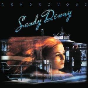 Sandy Denny (Fairport Convention) - Rendezvous - Deluxe (Japan Edition, Versione Rimasterizzata, 2 CD)