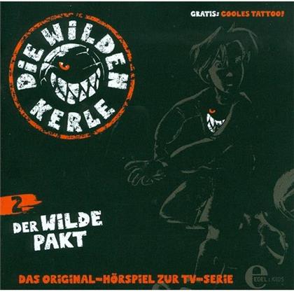 Die Wilden Kerle - 02 Der Wilde Pakt