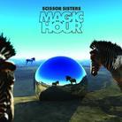Scissor Sisters - Magic Hour (CD + DVD)