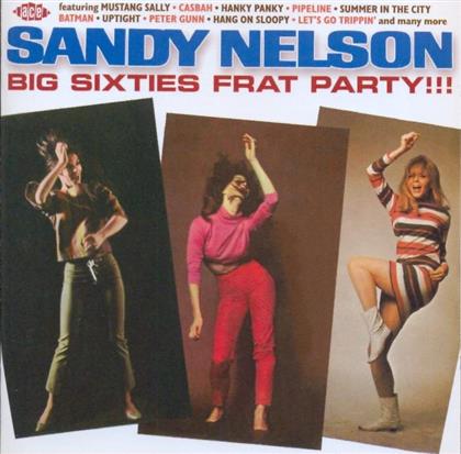 Sandy Nelson - Big Sixties Frat Party!