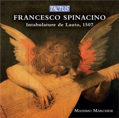 Massimo Marchese & Francesco Spinacino - Intabulature De Lauto (Libro 1)