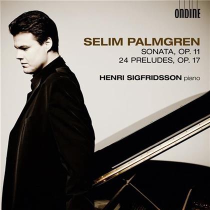 Henri Sigfridsson & Selim Palmgren - Sonata Op.11 / 24 Preludes Op.17