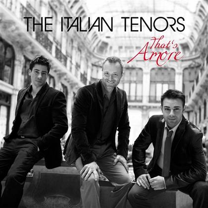 The Italian Tenors & --- - That's Amore
