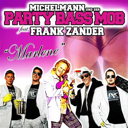 Michelmann & Der Party Bass Mob - Marlene