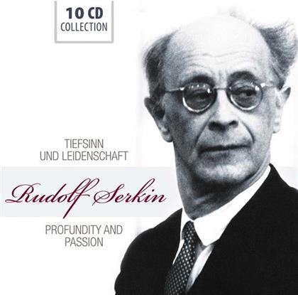Rudolf Serkin & --- - Tiefsinn Und Leidenschaft (10 CDs)