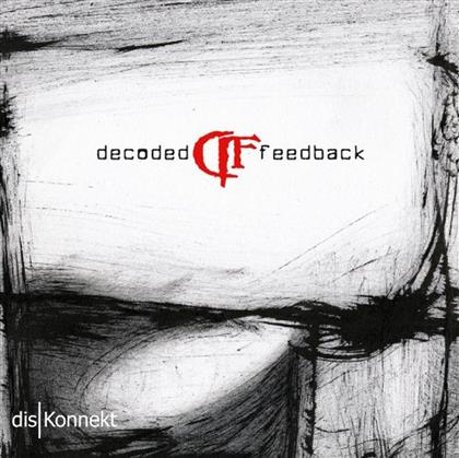 Decoded Feedback - Dis Konnekt