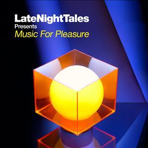 Late Night Tales Pres. Music For Pleas. - Various - By T. Findlay - Groove Armada (2 LPs + CD)