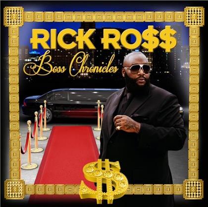 Rick Ross - Boss Chronicles