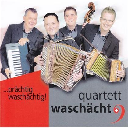 Quartett Waschächt - ...Prächtig Waschächt!