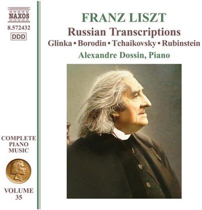 Alexandre Dossin & Franz Liszt (1811-1886) - Russian Transkriptions Glinka/Borodin/+