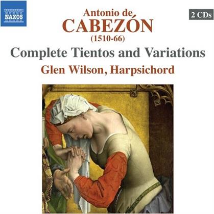 Glen Wilson & Antonio De Cabezon - Complete Tientos And Variations (2 CD)