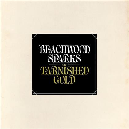 Beachwood Sparks - Tarnished Gold