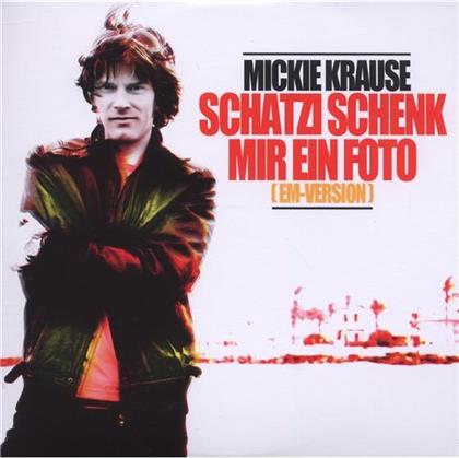 Mickie Krause - Schatzi Schenk Mir Ein Foto - 2012