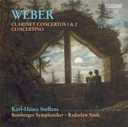 Steffens Karl-Heinz / Bamberger Symph. & Carl Maria von Weber (1786-1826) - Klarinettenkonzerte 1 & 2. Concertino