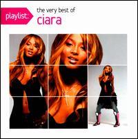 Ciara - Playlist: Very Best Of (Remastered)