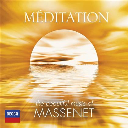 --- & Jules Massenet (1842-1912) - Meditation - The Best Of Masset