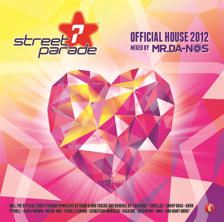 Streetparade 2012 - Official House - Mixed By Mr. Da-Nos
