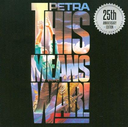 Petra (Christian Rock) - This Means War (25th Anniversary Edition)
