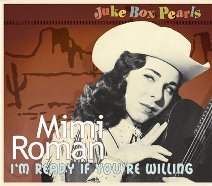 Mimi Roman - I'm Ready If Your Willing - Digipack