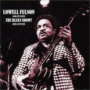 Lowell Fulson - Blues Show (Live)