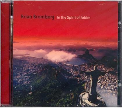 Brian Bromberg - In The Spirit Of Jobim