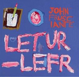 John Frusciante - Letur-Lefr - Ep