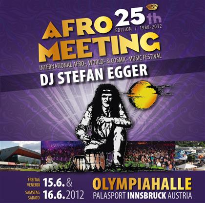 DJ Stefan Egger - Afro Meeting Nr. 25 - 2012