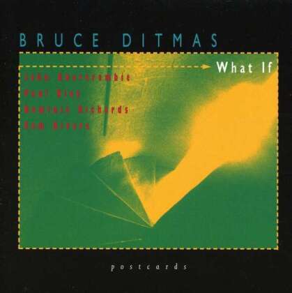 Bruce Ditmas - What If