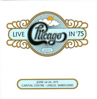 Chicago - Live In '75 - XXXIV (2 CDs)