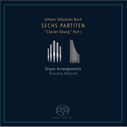 Hansjörg Albrecht & Johann Sebastian Bach (1685-1750) - Sechs Partiten / Clavierübung 1 (2 CD)