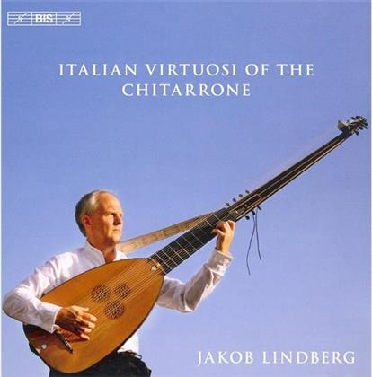 Jakob Lindberg & Kapsperger / Castaldi / Piccinini - Italian Virtuosi On The Chitarrone