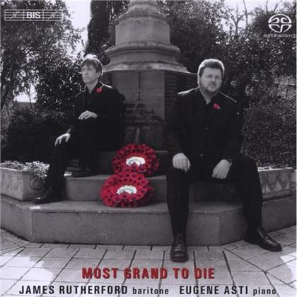 Rutherford James / Asti Eugen & Gurney Ivor / Vaughan William Ralph - Lieder - Most Grand To Die