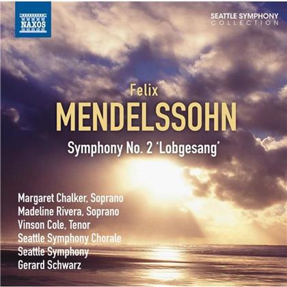 Gerard Schwarz & Felix Mendelssohn-Bartholdy (1809-1847) - Sinfonie Nr. 2