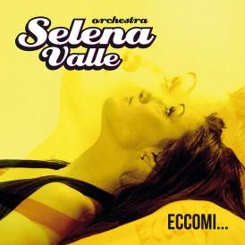 Selena Valle - Eccomi... (Remastered)