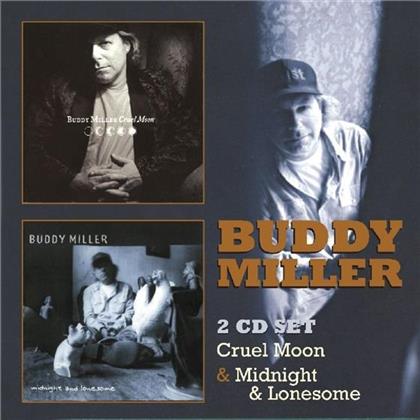 Buddy Miller - Cruel Moon/Midnight And Lonesome (2 CDs)