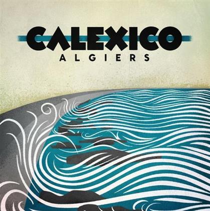 Calexico - Algiers (Limited Edition, 2 CDs)