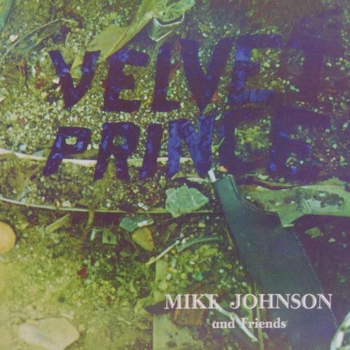 Mike Johnson - Velvet Prince