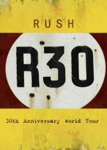 Rush - R30 - 30th Anniversary World Tour (2 DVDs)