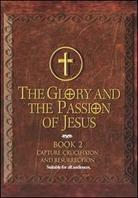 The glory and the passion of Jesus - Book 2 (Box)