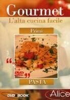 Gourmet - L'altra cucina facile - Vol. 1 - Primi: Pasta