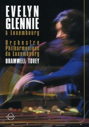 Orchestre Philharmonique du Luxembourg, Bramwell Tovey (*1953) & Evelyn Glennie - Evelyn Glennie à Luxembourg (Euro Arts)