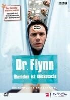 Dr. Flynn - Überleben ist Glücksache
