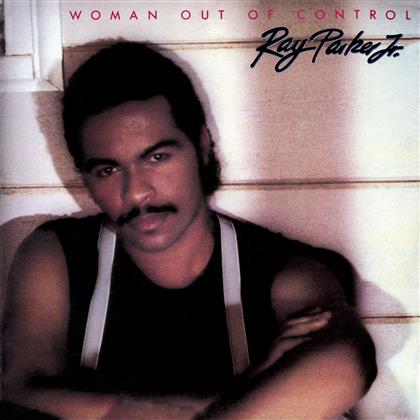 Ray Parker Jr. - Woman Out Of Control - & 1 Bonustrack