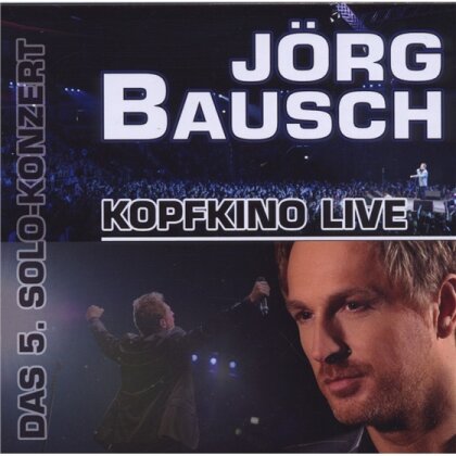 Jörg Bausch - Kopfkino Live
