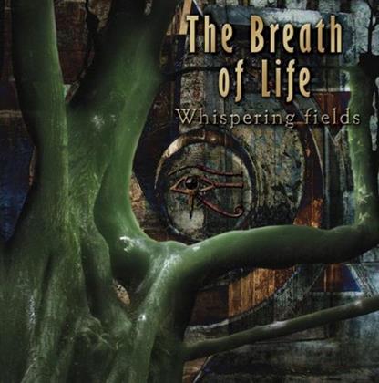 The Breath Of Life - Whispering Fields