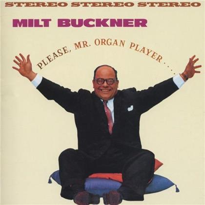 Milt Buckner - Please, Mr.Organ Player