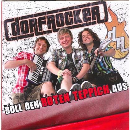 Dorfrocker - Roll Den Roten Teppich Aus