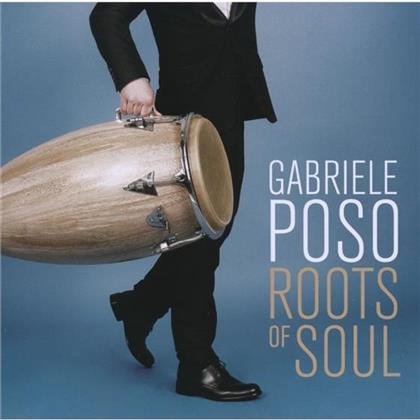 Gabriele Poso - Roots Of Soul