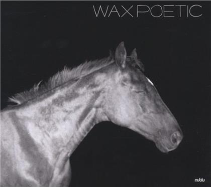 Wax Poetic - On A Ride
